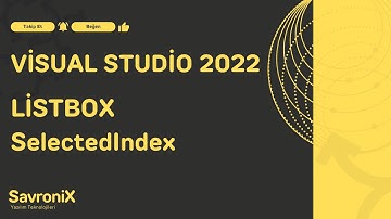 ListBox SelectedIndex Olayı - Visual Studio 2019 - C#