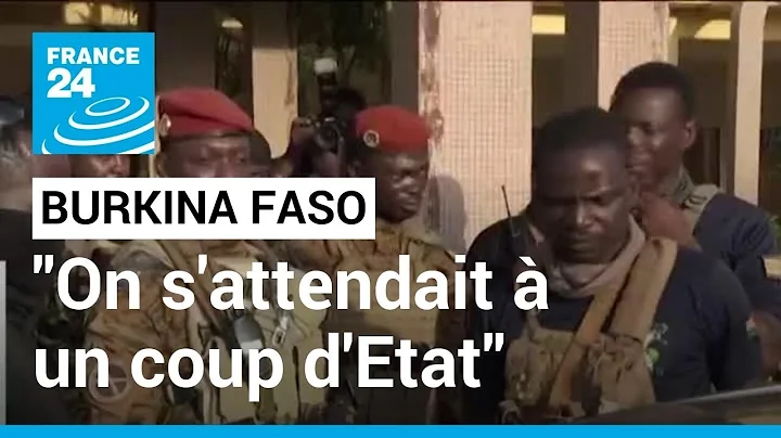 Burkina Faso : "La situation tait dltre [...] on s...