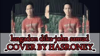 Langadon Dika~John Samud)) Cover By Hasroney Hasrey