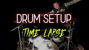 Drum Setup (time lapse)