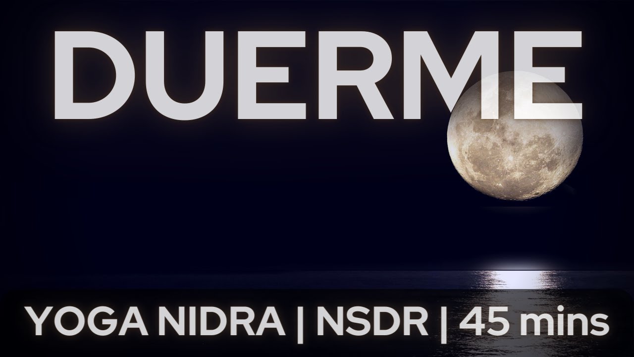 💤 YOGA NIDRA PARA DORMIR PROFUNDAMENTE 💤 YOGA NIDRA PARA INSOMNIO - LA ...