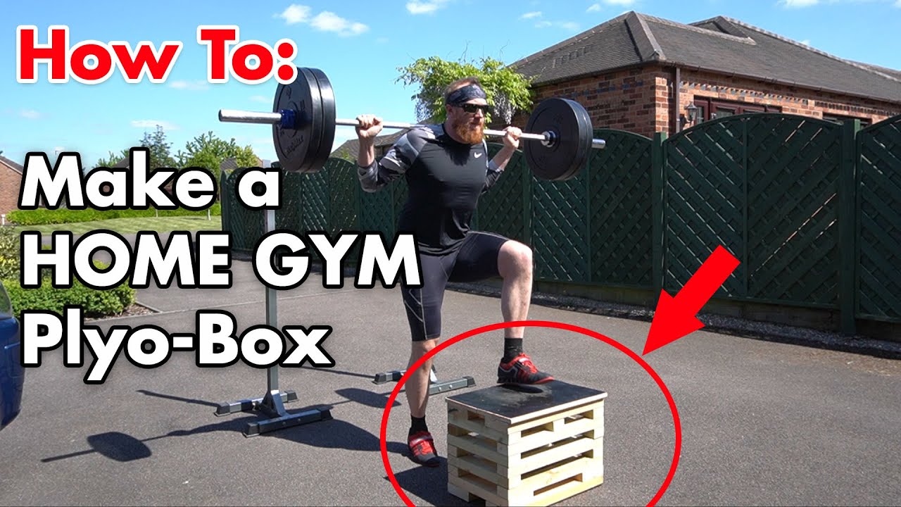 How To: Make a HOME GYM Plyometric box for under £20
