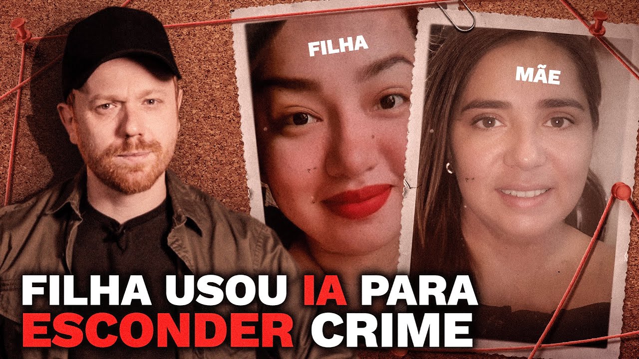 A filha que usou IA pra tentar esconder o terrível crime contra a mãe