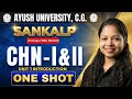 CHN - I & II Unit 1 Introduction | One Shot Video | Ayush University B.Sc Nursing 6th Sem IMP | CHN