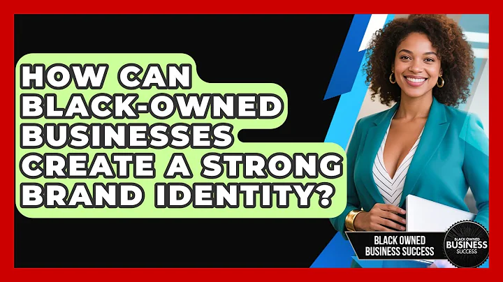 How Can Black-owned Businesses Create A Strong Brand Identity? - Black Owned Business Success