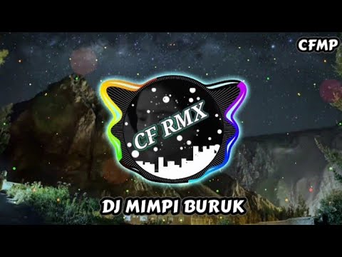 DJ MIMPI BURUK ( Rana Rani ) SLOW REMIXDUTH by CF RMX