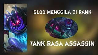 KETIKA HERO TANK TERASA SEPERTI HERO ASSASSIN AUTO MENG4MUK - FULL GAMEPLAY - GLOOMY