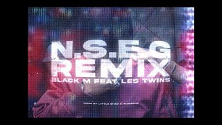 Смотреть клип Black M Ft. Les Twins - N.S.E.G | Remix