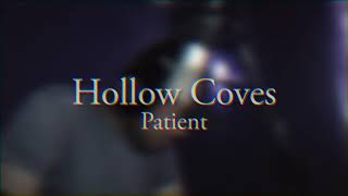 Hollow Coves - Patience (Lyrics/Español)