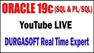ORACLE 19c tutorials  by Mr. Murali Madam