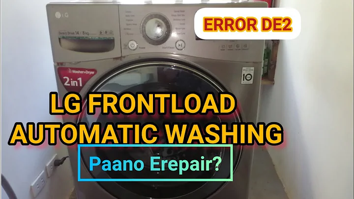 DE2 ERROR CODE LG WASHING AUTOMATIC FRONTLOAD/PAANO EREPAIR?/Dolfe DjTech