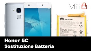 Honor 5C Sostituzione Batteria | Miii.it