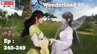 Wonderland Season 5 Eps : 240 - 249 Sub Indo