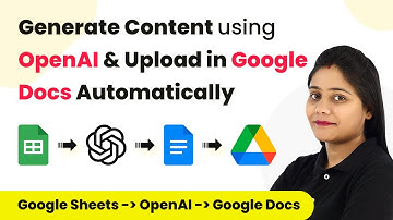 How to Generate Content using OpenAI & Upload in Google Docs Automatically