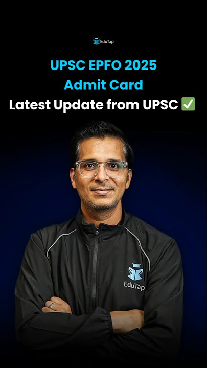 UPSC EPFO Admit Card 2025 Latest Update - YouTube