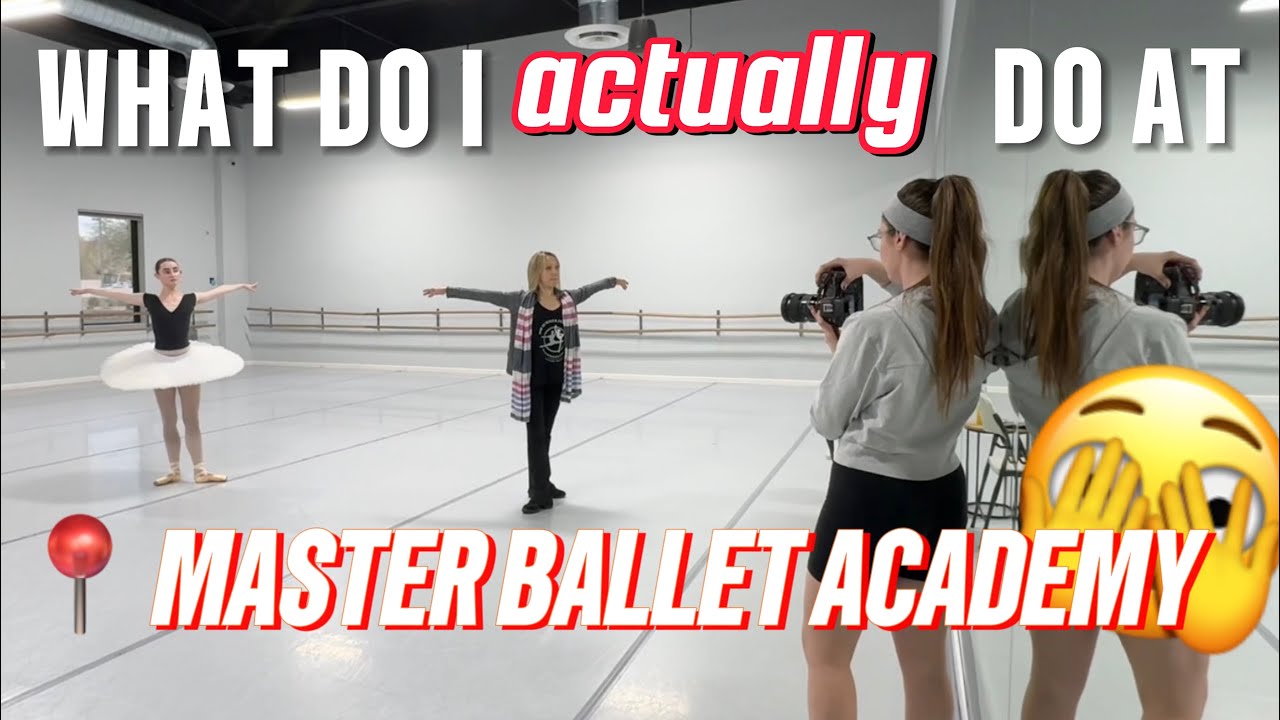 What do I REALLY do at Master Ballet Academy 