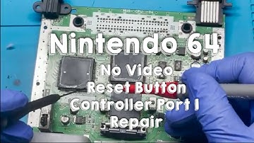 Nintendo 64 No Video Fix! - N64 Console No Video, Reset Button, Controller Port Fix Restoration