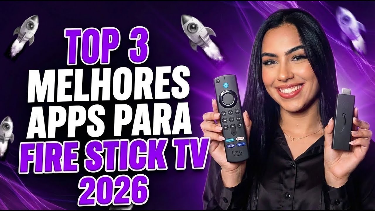 Melhores Aplicativos Iptv Para Fire Stick em 2026 - Atualizado