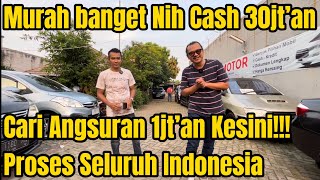 Termurah Cash Mobil 30jt’an‼️Tawar Sampe Meringis‼️Proses Seluruh Indonesia‼️Angsuran  1-2jt’an‼️