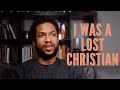 Testimony of A Lost Christian