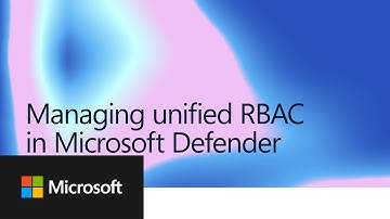 Managing unified RBAC in Microsoft Defender