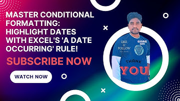 Master Conditional Formatting: Highlight Dates with Excel