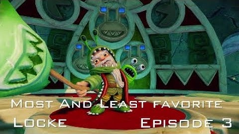 The First Fallen - Skylanders Trap Team Most And Least Favorite Locke Episode 3