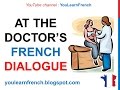 French Lesson 78 - At the doctor's Chez le médecin Health Dialogue Conversation English subtitles