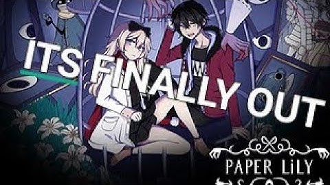 PAPER LILY CHAPTER 1 IS OUT SO LETS PLAY IT (Paper Lily Part 1)