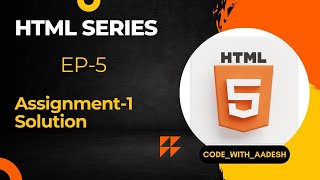 Famous HTML Complete Course Ep-5 | Assignment-1 Solution  #html #htmltutorial #webdevelopment Net Worth