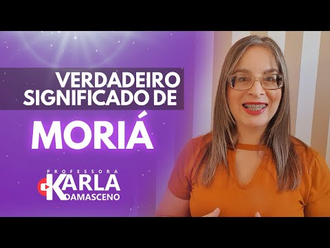 Vídeo: Qual é o significado do nome moriah?