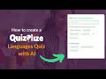 How to create a language quiz on quizalize