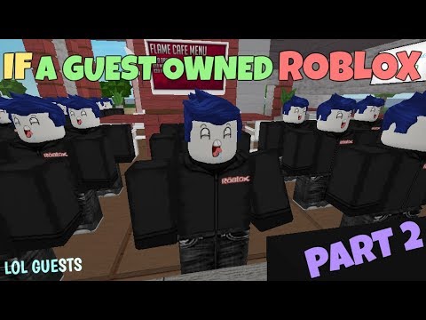 If A Guest Owned Roblox Part 2 Youtube - if roblox guests were in minecraft