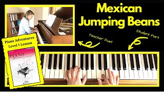 Mexican Jumping Beans/Jumping Beans 🎹 w/ Teacher Duet [PLAY-ALONG] (Piano Adventures Level 1 Lesson)