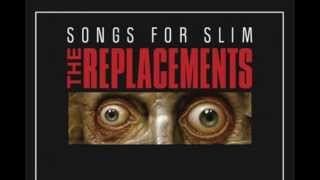 Video thumbnail of "The Replacements - I'm Not Sayin'"