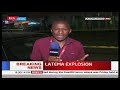 BREAKING NEWS: Explosion reported along Tom Mboya Street Nairobi