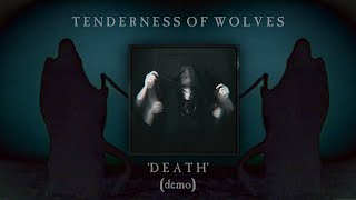 The Tenderness of Wolves - Death