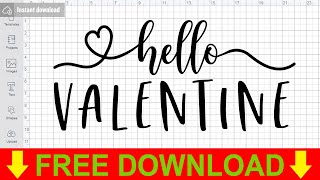 Hello Valentine Svg Free Cut File for Cricut