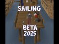 Oldschool Runescape / SAILING BETA / NEW SKILL / WE ARE A PIRATE / LIVE
