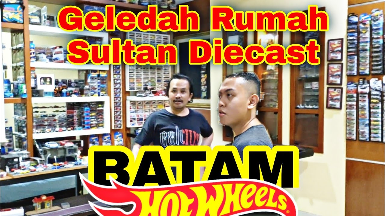 SULTAN HOT WHEELS KOTA BATAM | KOLEKTOR DIECAST SEJAK MASIH SD | BANYAK HOT ITEM DI MANA MANA
