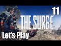 The Surge - Let&#39;s Play Part 11: Greenhouse