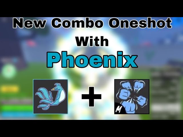 How to one shot combo with Phoenix awakening (UPDATE 17 PART 2