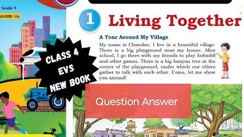 Living Together |Question Answer |Class 4 |EVS|Chapter 1|TWAU|Our Wondrous World#class4ncert#class4