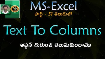 Text To Columns Option in Telugu || MS EXCEL || By K. Ramesh