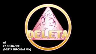 EZ DO DANCE (DELETA EUROBEAT MIX) chords