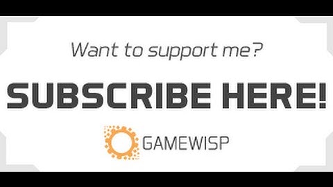I have a GameWisp subscribe button!