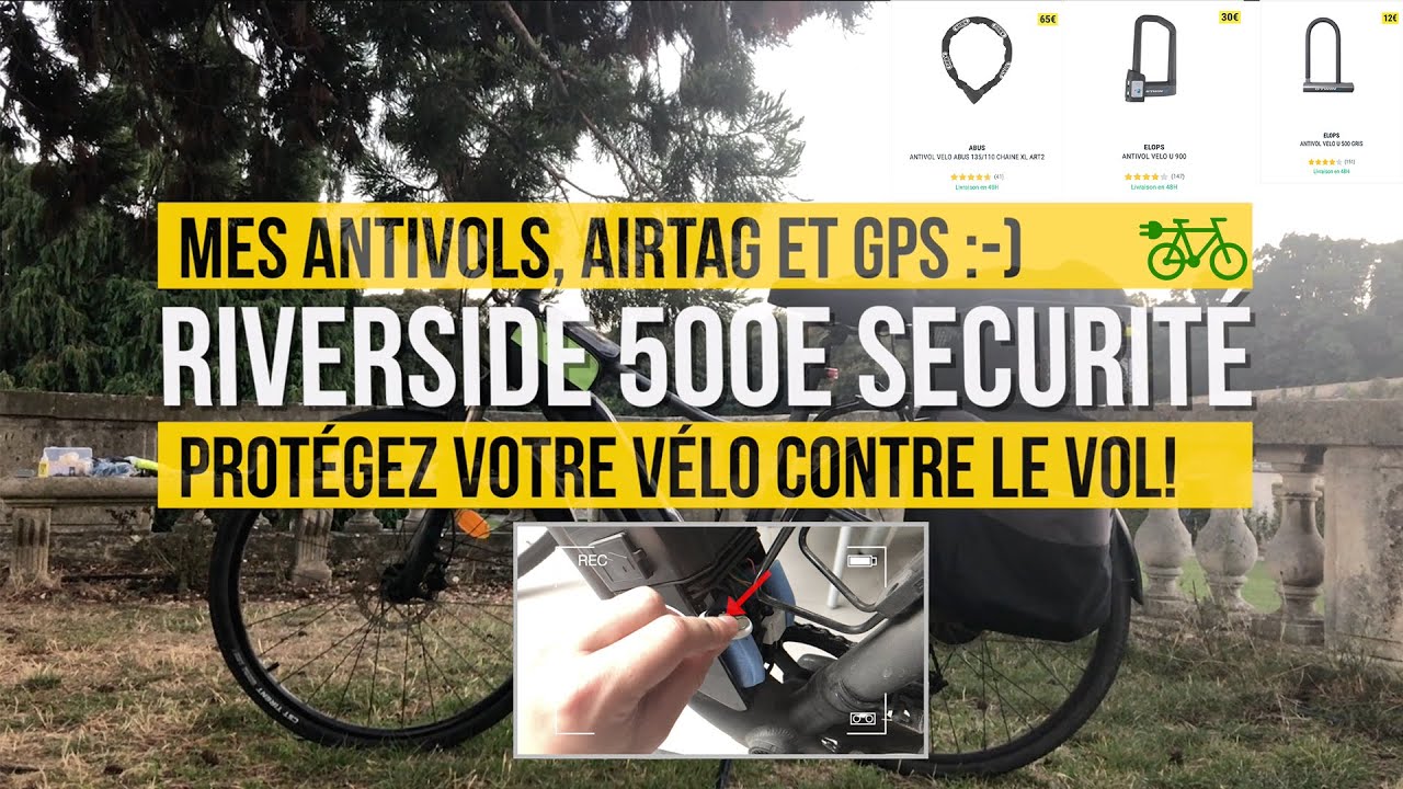 Riverside 500E - Protégez votre vélo contre le vol! Meilleurs antivols +  Apple AirTag tracker 😎 