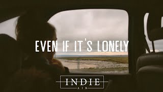 Video thumbnail of "Hazlett - Even If It's Lonely (Lyrics)"