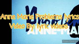 Anna Marie Problems lyrics