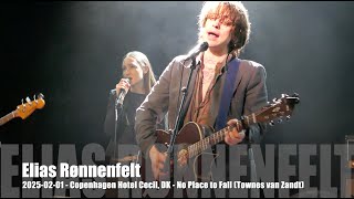 Elias Rnnenfelt  No Place To Fall townes Van Zandt  20250201  Copenhagen Hotel Cecil Dk
